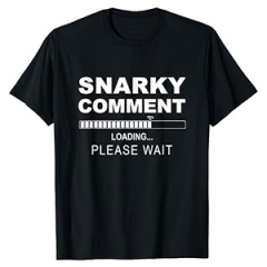 Snacks Go In Sarcasm Comes Out Funny Retro & Snarky T-Shirt